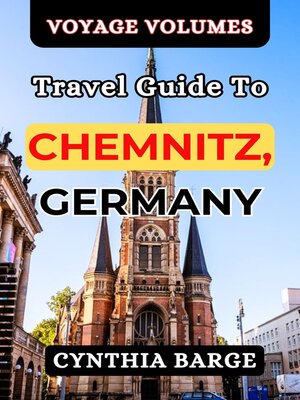 cover image of Voyage Volumes Chemnitz Germany Travel Guide